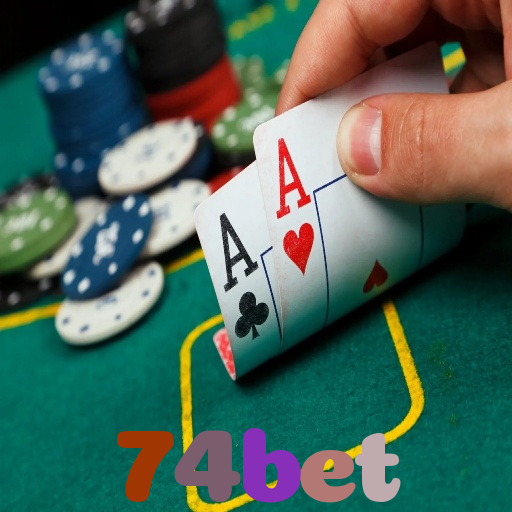 74bet：Jogue poker, aposte no futebol e ganhe em grandes jogos de cassino!